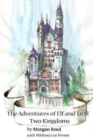 Cover of The Adventures of Elf and Troll