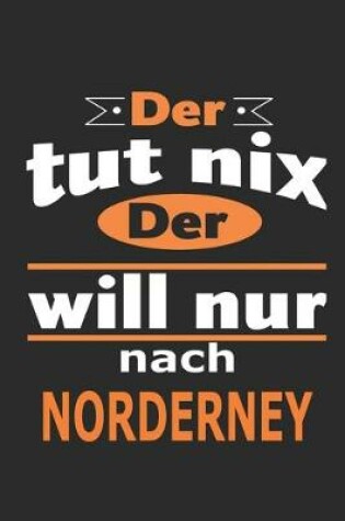 Cover of Der tut nix Der will nur nach Norderney