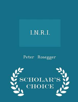 Book cover for I.N.R.I. - Scholar's Choice Edition