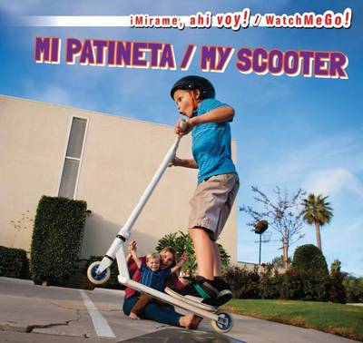 Book cover for Mi Patineta / My Scooter