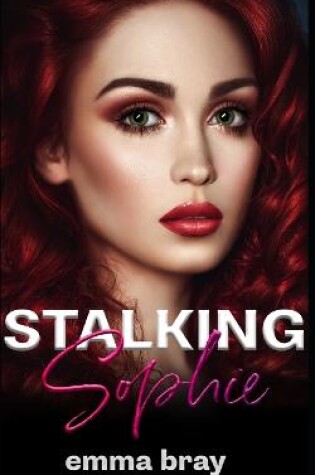 Cover of Stalking Sophie
