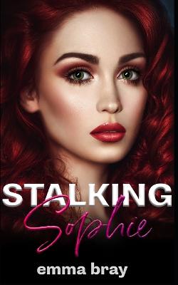 Book cover for Stalking Sophie