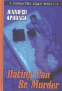 Cover of Dating Can Be Murder