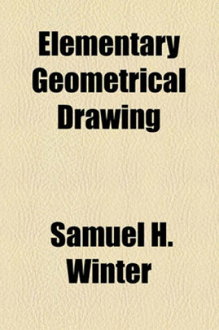 Cover of Elementary Geometrical Drawing