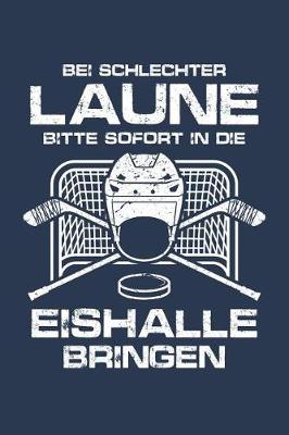 Book cover for Schlechtgelaunt? Eishalle!