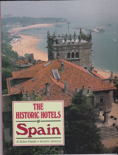 Book cover for The Historic Hotels of Spain