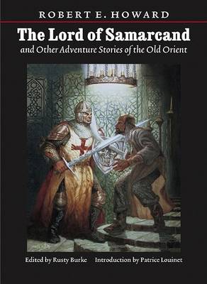 Book cover for Lord of Samarcand and Other Adventure Tales of the Old Orient