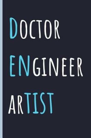 Cover of Doctor Engineer Artist