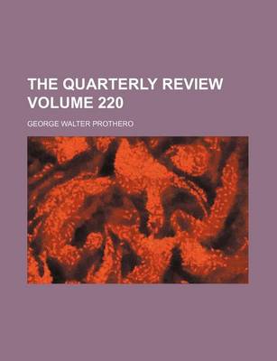 Book cover for The Quarterly Review Volume 220