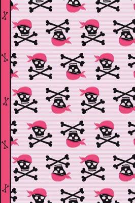 Book cover for Pink Pirate Girl Skulls and Bones Daily Writing Journal Paper