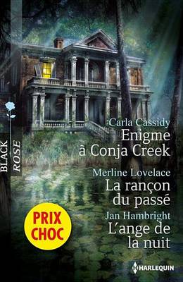 Book cover for Enigme a Conja Creek - La Rancon Du Passe - L'Ange de la Nuit