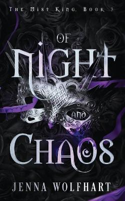 Book cover for Of Night and Chaos
