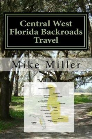 Cover of Central West Florida Backroads Travel