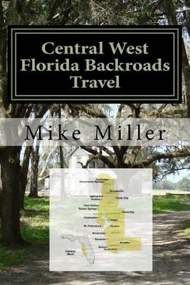 Book cover for Central West Florida Backroads Travel