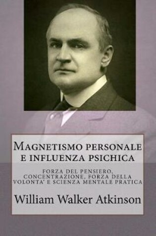 Cover of Magnetismo Personale E Influenza Psichica