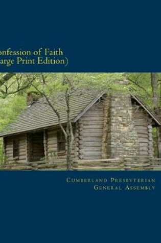 Cover of Confession of Faith Large Print Edition