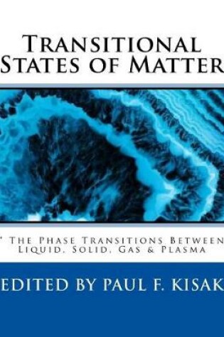 Cover of Transitional States of Matter