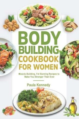 Cover of Bodybuilding Cookbook for Women