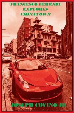 Cover of Francesco Ferrari Explores Chinatown