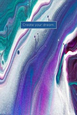 Book cover for Create Your Dream