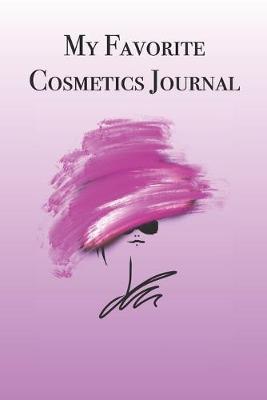 Book cover for My Favorite Cosmetics Journal