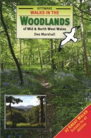 Cover of Walks in the Woodlands of Mid and North West Wales