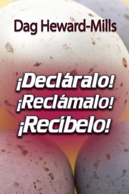 Book cover for !Declaralo! !Reclamalo! !Recibelo!