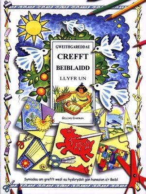 Book cover for Gweithgareddau Crefft Beiblaidd: Llyfr Un