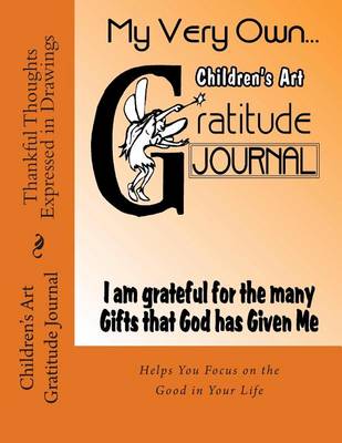 Book cover for Children's Art Gratitude Journal