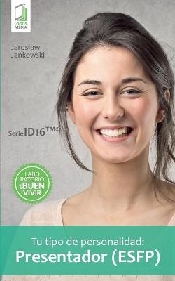 Book cover for Tu tipo de personalidad - Presentador (ESFP)