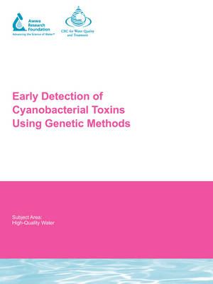 Cover of Early Detection of Cyanobacterial Toxins Using Genetic Methods