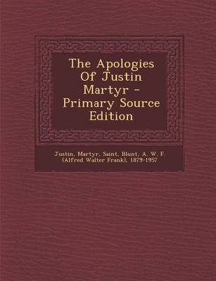 Book cover for The Apologies of Justin Martyr - Primary Source Edition