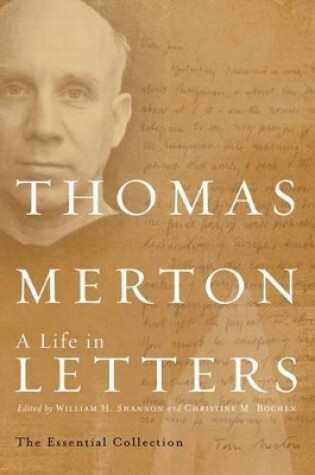 Cover of Thomas Merton: A Life in Letters