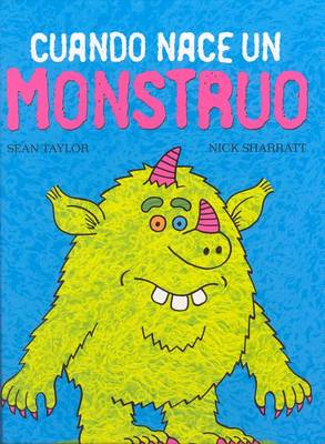 Book cover for Cuando Nace Un Monstruo