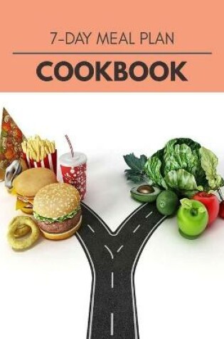 Cover of 7-day Meal Plan Cookbook