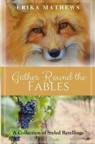 Cover of Gather 'Round the Fables