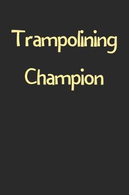 Book cover for Trampolining Champion