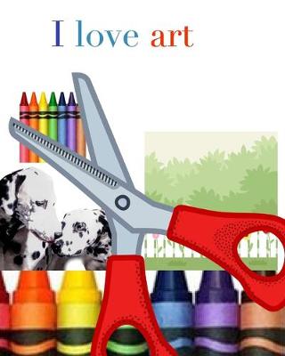 Book cover for I love art mixed medium creative blank coloring book 324 pages 8x10