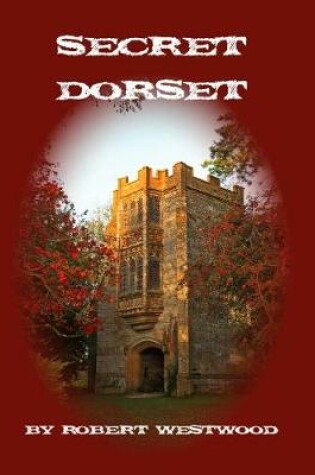 Cover of Secret Dorset