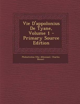 Book cover for Vie D'Appolonius de Tyane, Volume 1 - Primary Source Edition