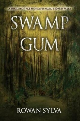 Cover of Swamp Gum