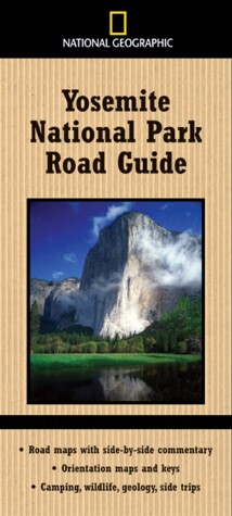 Cover of National Geographic Yosemite National Park Road Guide