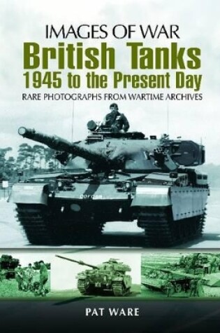 Cover of British Tanks (Images of War Series)