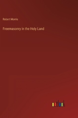 Cover of Freemasonry in the Holy Land