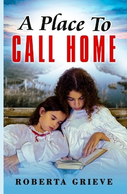 Book cover for A Place to Call HOme