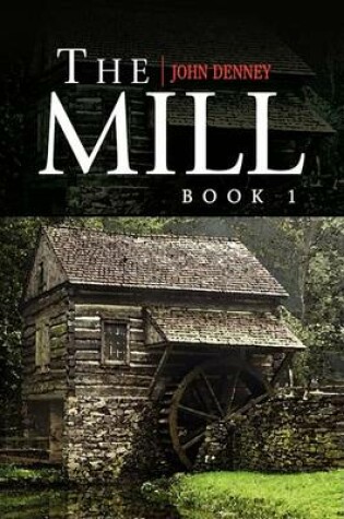 Cover of The Mill Book 1