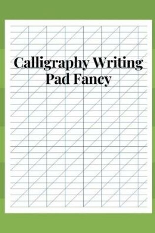 Cover of Calligraphy Writing Pad Fancy