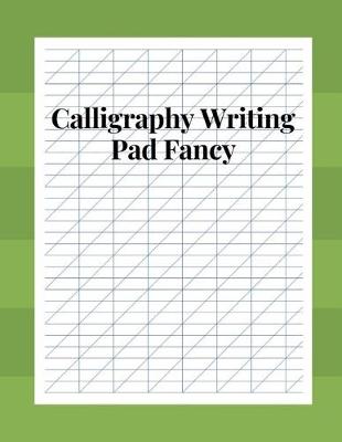 Book cover for Calligraphy Writing Pad Fancy