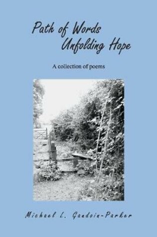 Cover of Path of Words Unfolding Hope