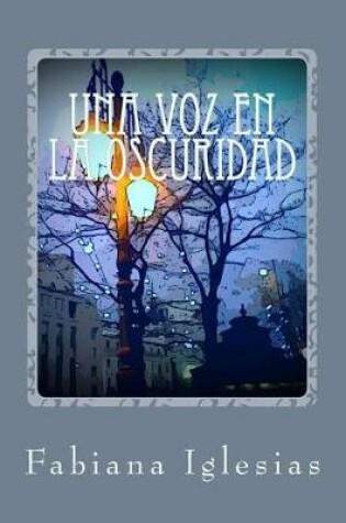 Cover of Una voz en la oscuridad